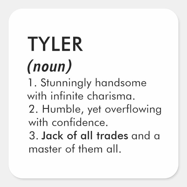 Tyler name, Editable name, Custom name Quadratischer Aufkleber (Vorderseite)