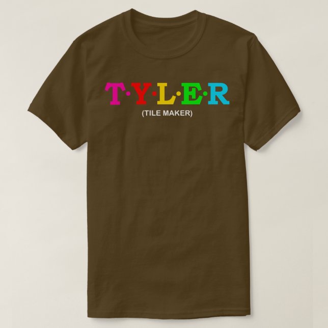 Tyler Tile Maker T-Shirt (Design vorne)