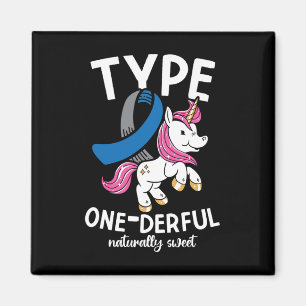 Typ 1 Derful Natuerlich Sweet Diabetes Magnet