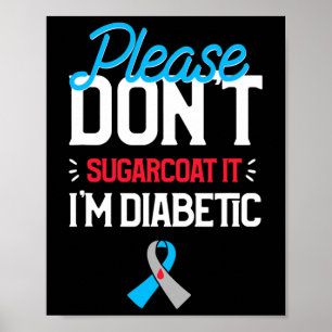 Typ-1-Diabetes-Bewusstsein Bitte verzuckern Sie ni Poster