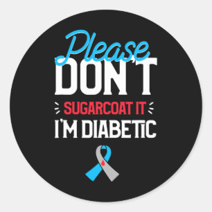 Typ 1 Diabetes Bitte nicht zuckern Runder Aufkleber