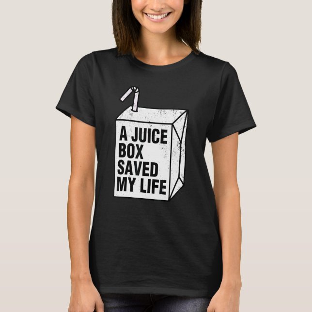 Typ 1 Diabetes Eine Saftbox Rettete mein Leben T-Shirt (Vorderseite)