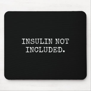 Typ-1-Diabetes-Geschenke Männer Frauen Kinder Insu Mousepad