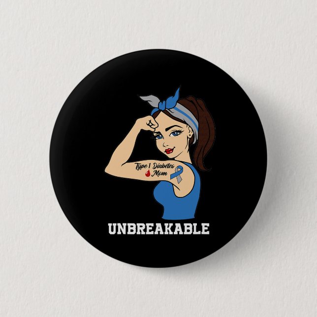 Typ-1-Diabetes-Mutter Unzerbrechlicher Krieger-Bew Button (Vorderseite)