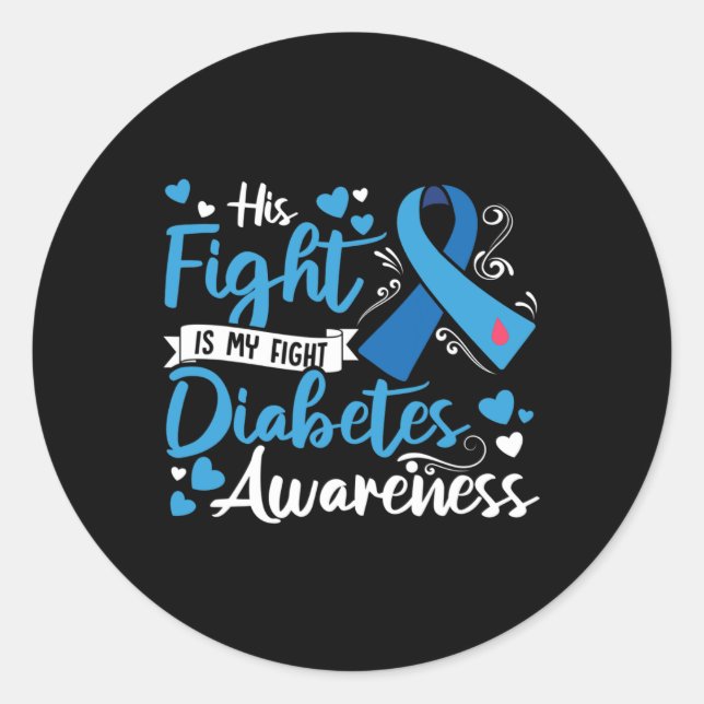 Typ 1 Diabetes Sein Kampf ist mein Kampf gegen Dia Runder Aufkleber (Vorderseite)