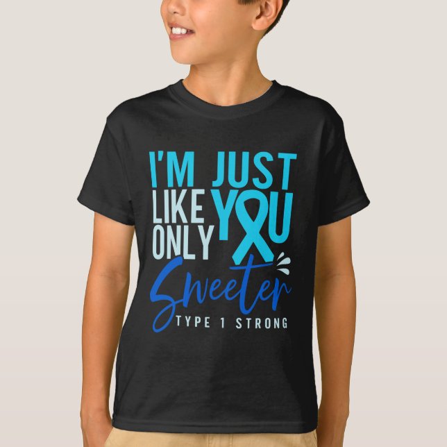 Typ 1 Diabetes Starkes T1d-Bewusstsein T-Shirt (Vorderseite)