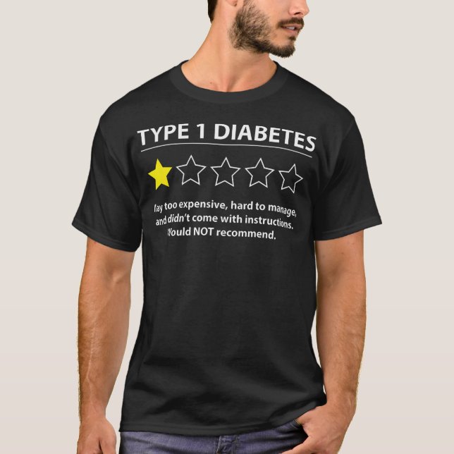 Typ 1 Diabetes T1D Ein Stern Bewertung Funny Aware T-Shirt (Vorderseite)