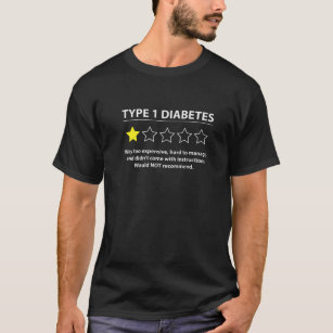Typ 1 Diabetes T1D Ein Stern Bewertung Funny Aware T-Shirt