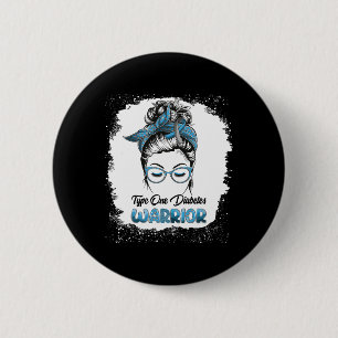Typ 1 Diabetes Warrior gebleicht Messy Bun Belie Button