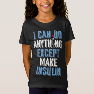 Typ 1 Diabetesbewusstsein kann ich alles außer T-Shirt
