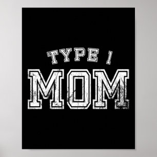 Typ-1-Mama-Aufklärung Mutter Diabetiker Elternteil Poster