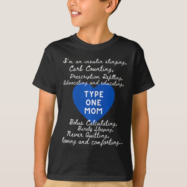 Typ-1-Mama-Bewusstsein  T-Shirt (Vorderseite)