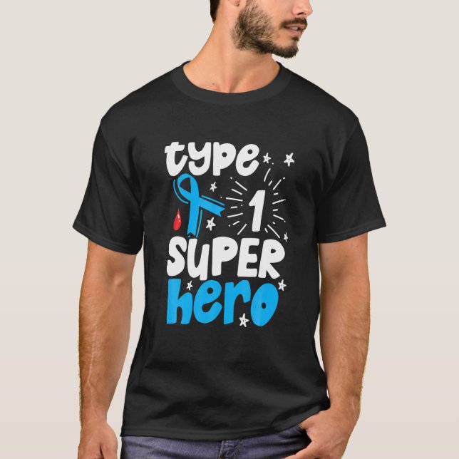 Typ 1 Superheld Typ 1 Diabetes-Bewusstsein T-Shirt (Vorderseite)