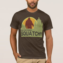 Typ, das klingt hockig T-Shirt
