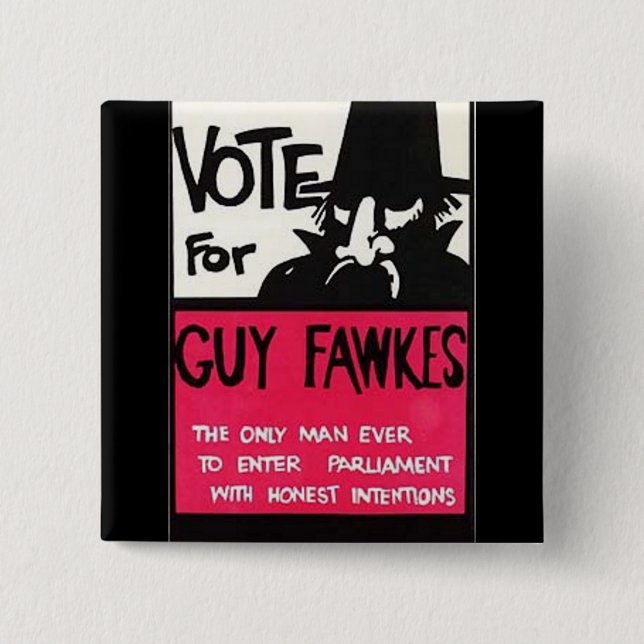 Typ Fawkes Kampagne Button (Vorderseite)