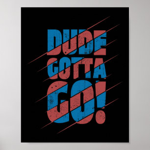 Typ muss gehen! poster