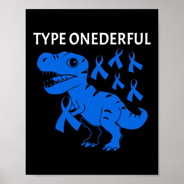 Typ Onederful T-rex Typ-1 Diabetes Bewusstsein Poster (Vorne)