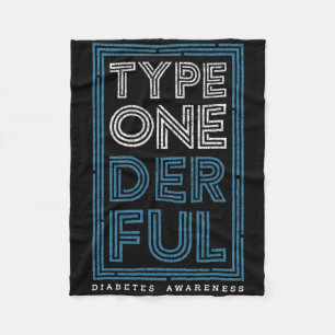 Typ Oneful Diabetes Diabetes Awareness T1d War Fleecedecke