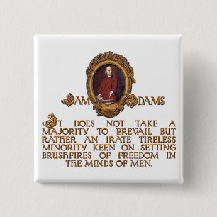 Typ Samuel Adams, zorniges und unermüdlicher Button