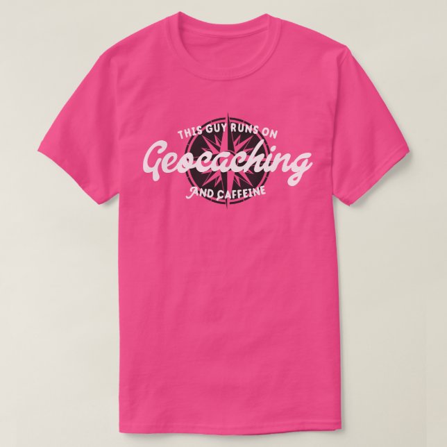 Typ von Geocaching und Koffein T-Shirt (Design vorne)