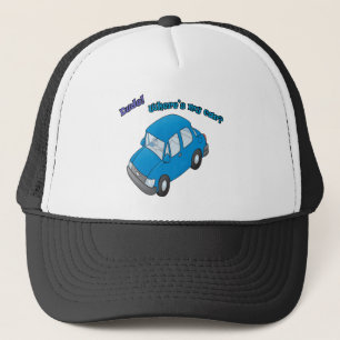 Typ! Wo ist mein Auto? Truckerkappe