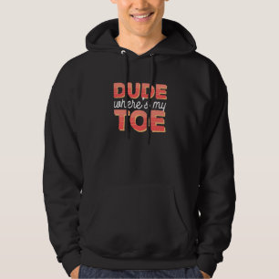 Typ Wo ist mein Zeh   Amputationsbewusstsein Amput Hoodie