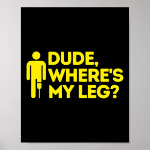 Typ, wo meine Leine-Amputierte-Behinderung-Aussich Poster