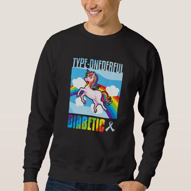 Type 1 derful T1D Diabetes  1 Sweatshirt (Vorderseite)