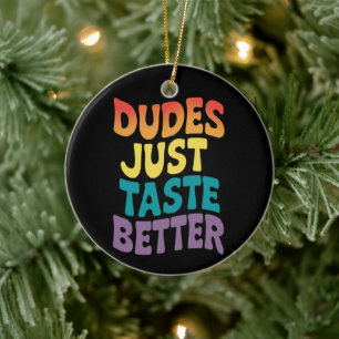 Typen schmecken einfach besser Gay Pride Vintage Keramik Ornament