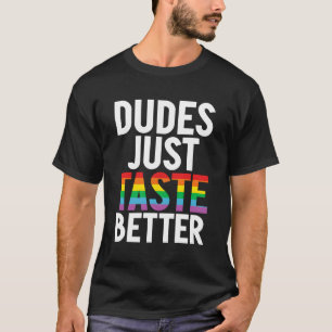 Typen schmecken einfach besser Gicht T-Shirt