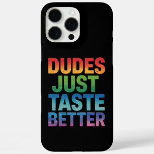 Typen schmecken einfach besser Lustiger Schwuler S iPhone 16 Pro Max Hülle