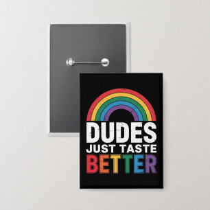 Typen schmecken einfach besser Lustiges Gay Pride  Button