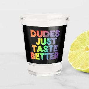 Typen schmecken einfach besser Regenbogen Schwul S Schnapsglas