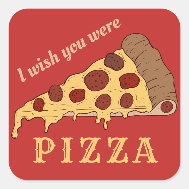 Typische PIZZA-Aufkleber für Text und Farbe Quadratischer Aufkleber (Vorderseite)