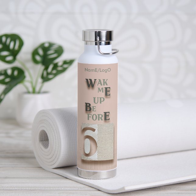typografie_5_weckte mich vor 6 trinkflasche (Yoga)