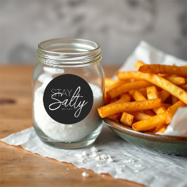 Typografie Christliche Schrift Bleibe Salty Black Runder Aufkleber