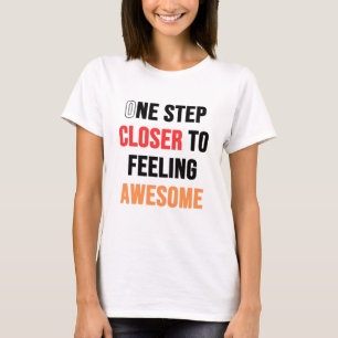 Typografie Ein Schritt naher bis zum Gefühl phanta T-Shirt