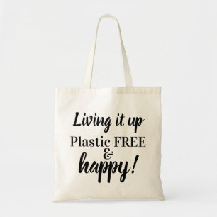 Typografie Lebe auf Plastikfrei und Glücklich! Tragetasche