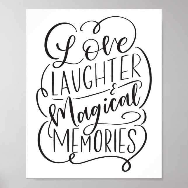 Typografie | Liebe Lachen Magische Erinnerungen Poster (Vorne)