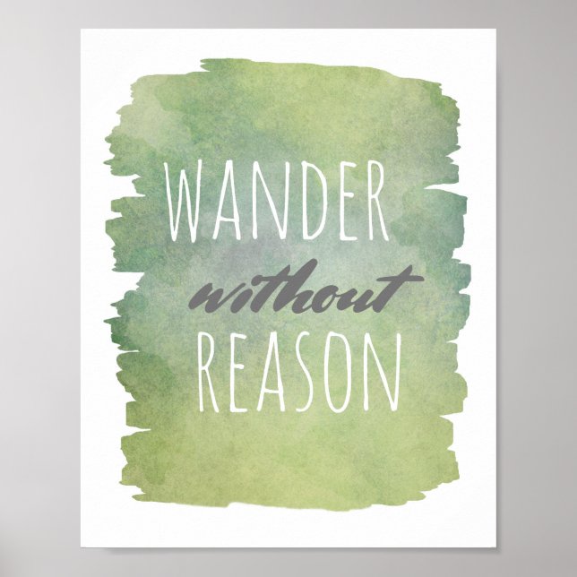 Typografie-Poster-Wander ohne Grund Poster (Vorne)