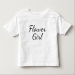 Typografie von Blumenmädchen auf Weiß Kleinkind T-shirt<br><div class="desc">Flower Girl-Skript auf schlicht weiß. Dies wäre niedlich als sehr lässiges Shirt für ein winziges Blume-Mädchen,  das für die Probe der Hochzeit zu tragen. Vielleicht ein paar niedliche weiße Leggings,  ein Tutu,  weiße Ballettschuhe und ein Kopfband mit Tiara oder weißen Blumen!</div>