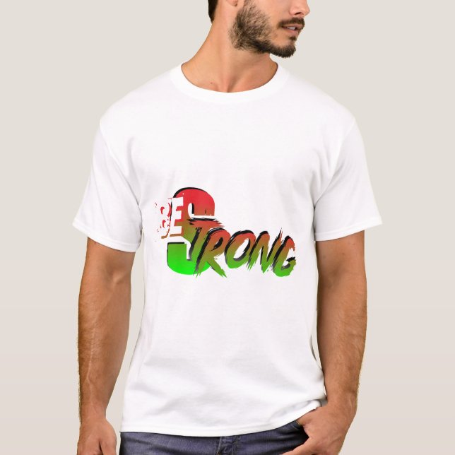 Typographie "Be Strong" T-Shirt - Empower Wear f (Devant)