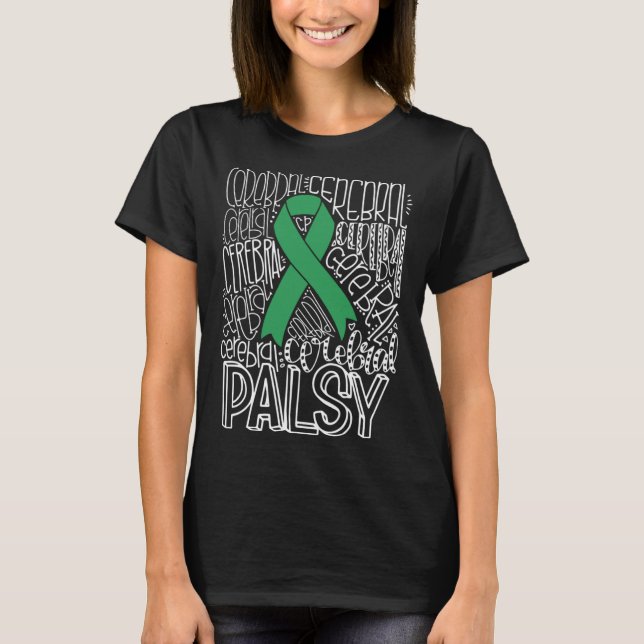 Typography Green Ribbon Cerebral Palsy CP Awarenes T-Shirt (Vorderseite)