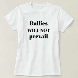 Tyranne herrschen nicht Anti-Einschüchternzitat T-Shirt