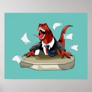 Tyrannosaurus Rex Boss sitzt an einem Schreibtisch Poster