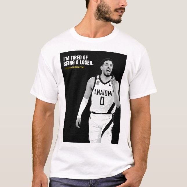Tyrese Halliburton quotes T-Shirt (Vorderseite)