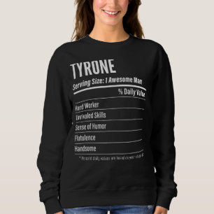 Tyrone Serving Size Nutrition Label Kalorien Sweatshirt