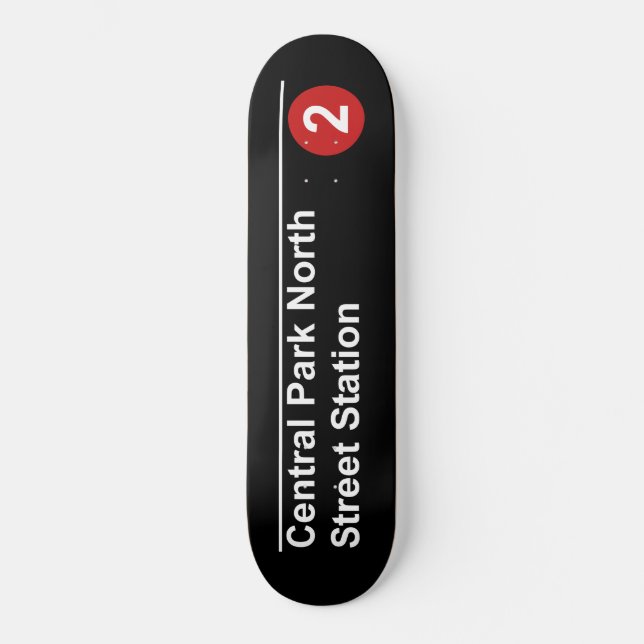 U-Bahn-Schild Central Park North Skateboard (Vorderseite)