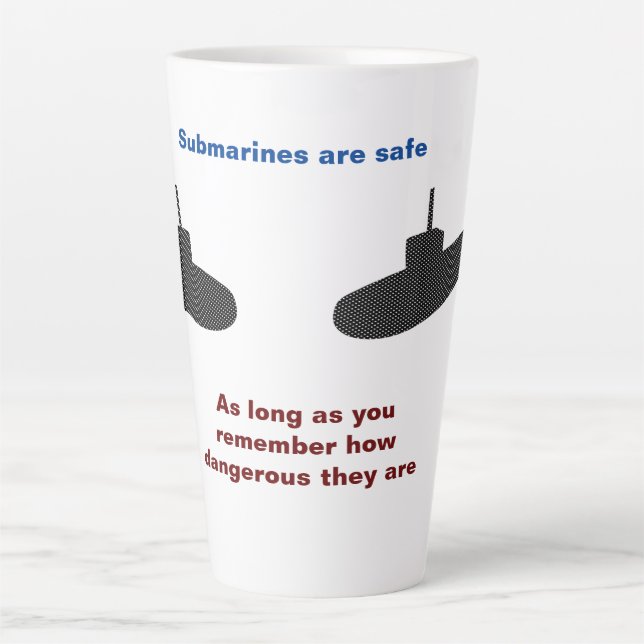 U-Boote sind Sichere Große Latte-Tasse Milchtasse (Vorderseite)