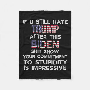 U hasst Trump nach diesem Biden (auf der Rückseite Fleecedecke